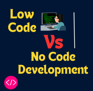 low code vs no code