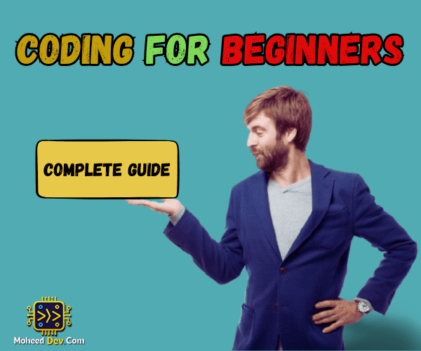 Coding for Beginners A Complete Guide